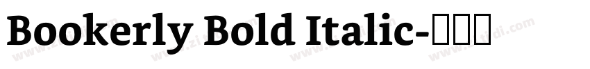 Bookerly Bold Italic字体转换 Bookerly Bold Italic字体转换